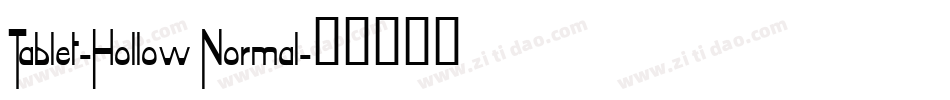Tablet-Hollow Normal字体转换